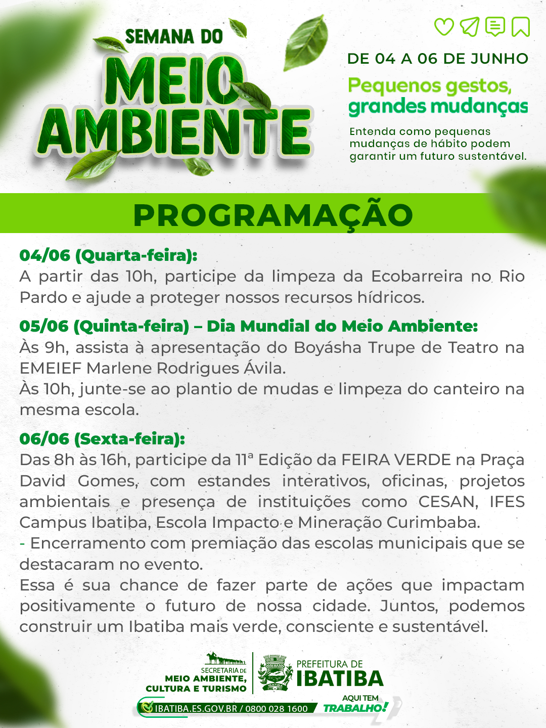 Prefeitura de Ibatiba Apresenta: Programação Especial da Semana do Meio Ambiente!