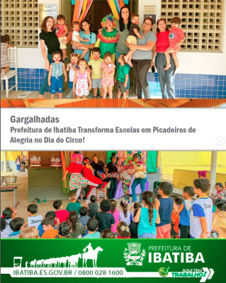 Prefeitura de Ibatiba Celebra o Dia do Circo com Espetáculo nas Escolas!
