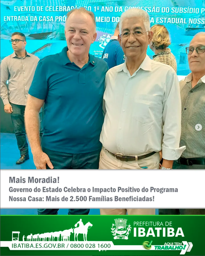 Prefeitura de Ibatiba Celebra o Sucesso do Programa Nossa Casa: Mais de 2.500 Famílias Realizaram o Sonho da Casa Própria!