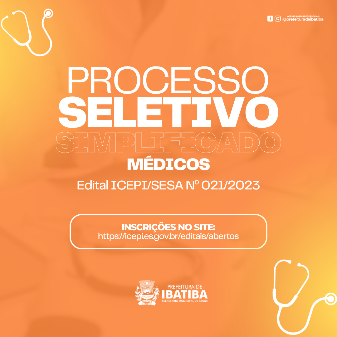 Saúde divulga edital para contratação de médicos via (ICEPi)