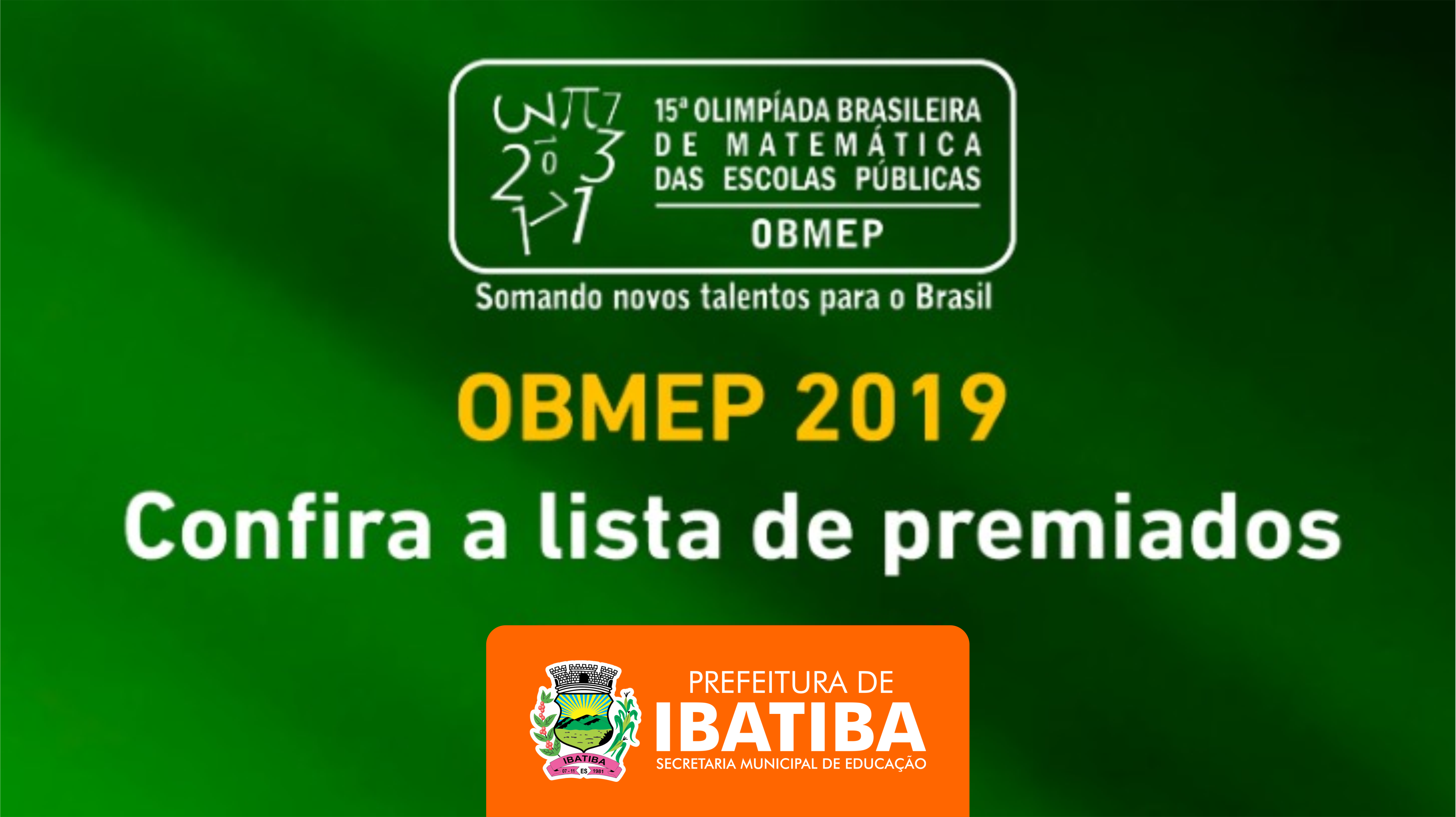 Ibatiba tem alunos entre os destaques da OBEMEP 2019