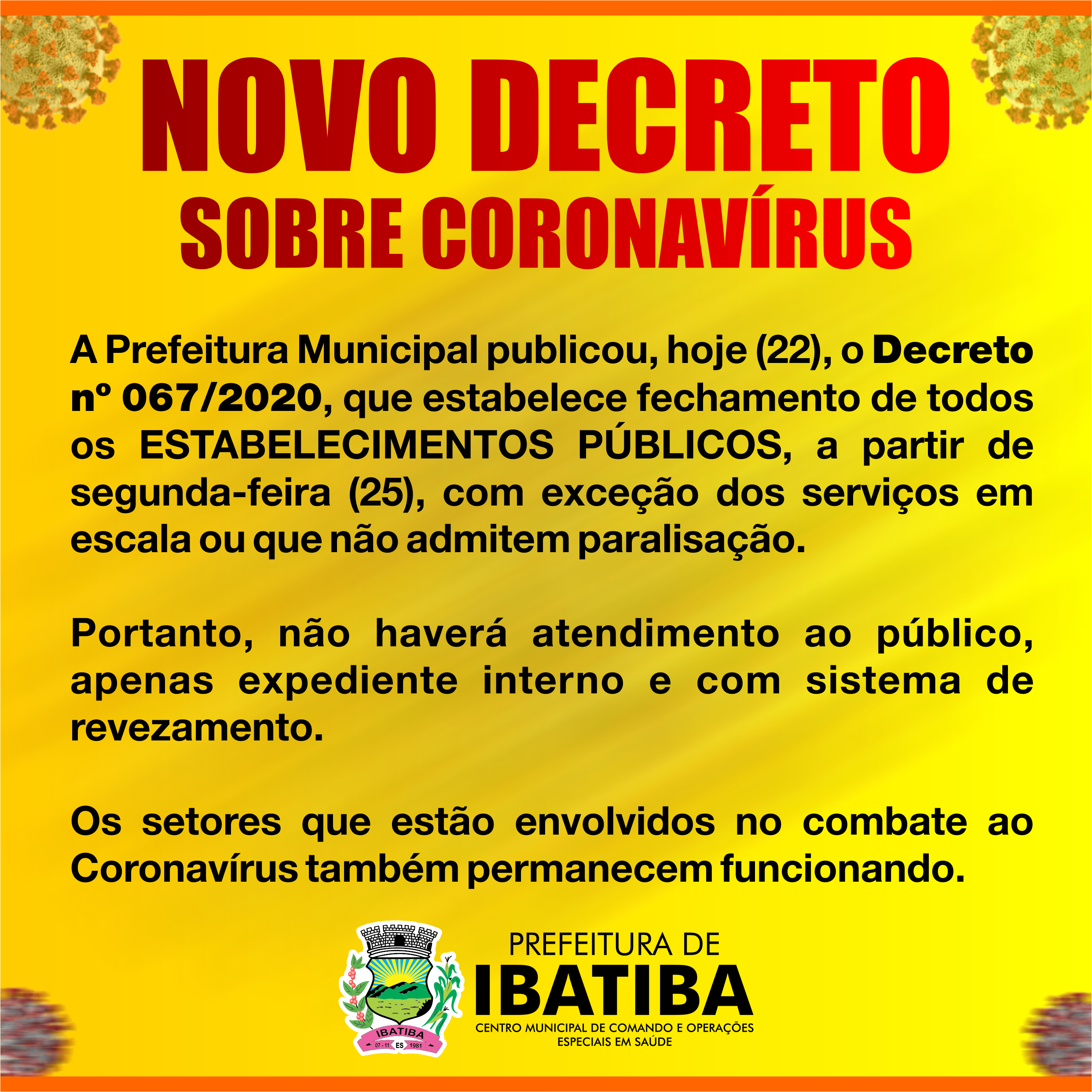 Decreto publicado, hoje (22), traz novas medidas para enfrentamento à pandemia do Coronavírus
