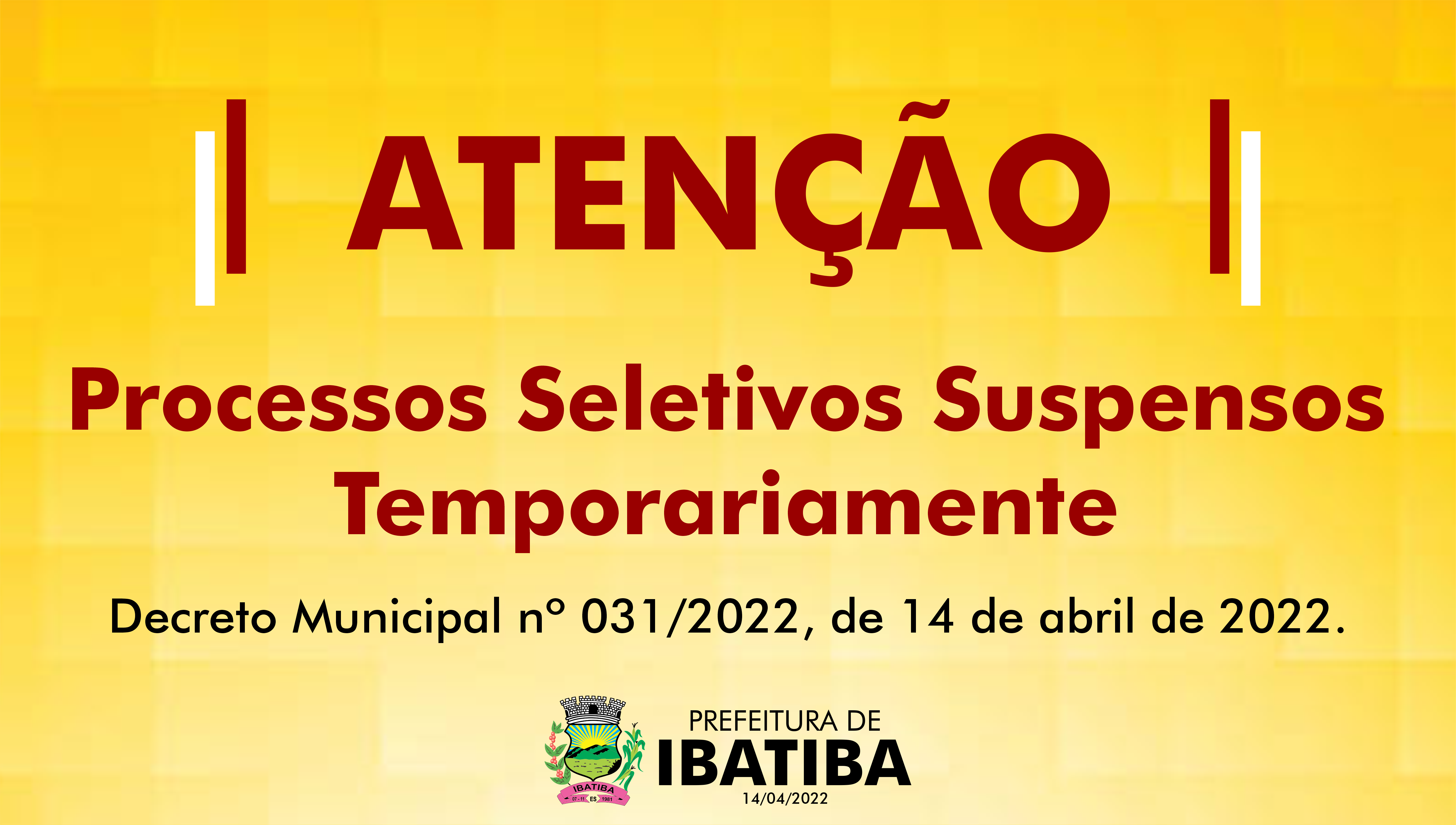 Processos Seletivos estão suspensos temporariamente em Ibatiba
