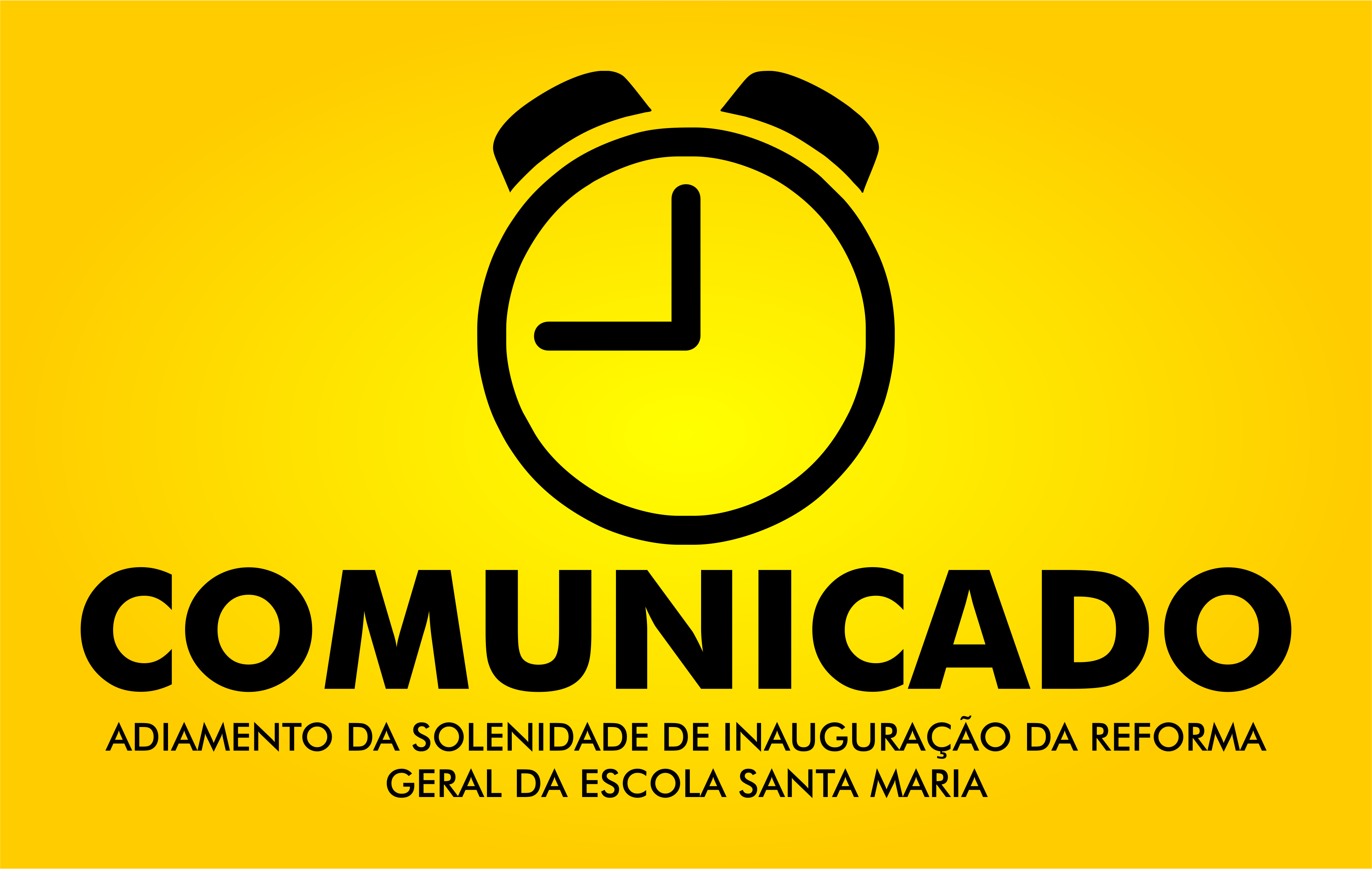 Comunicado: adiamento da solenidade de inauguração da reforma geral da Escola Santa Maria