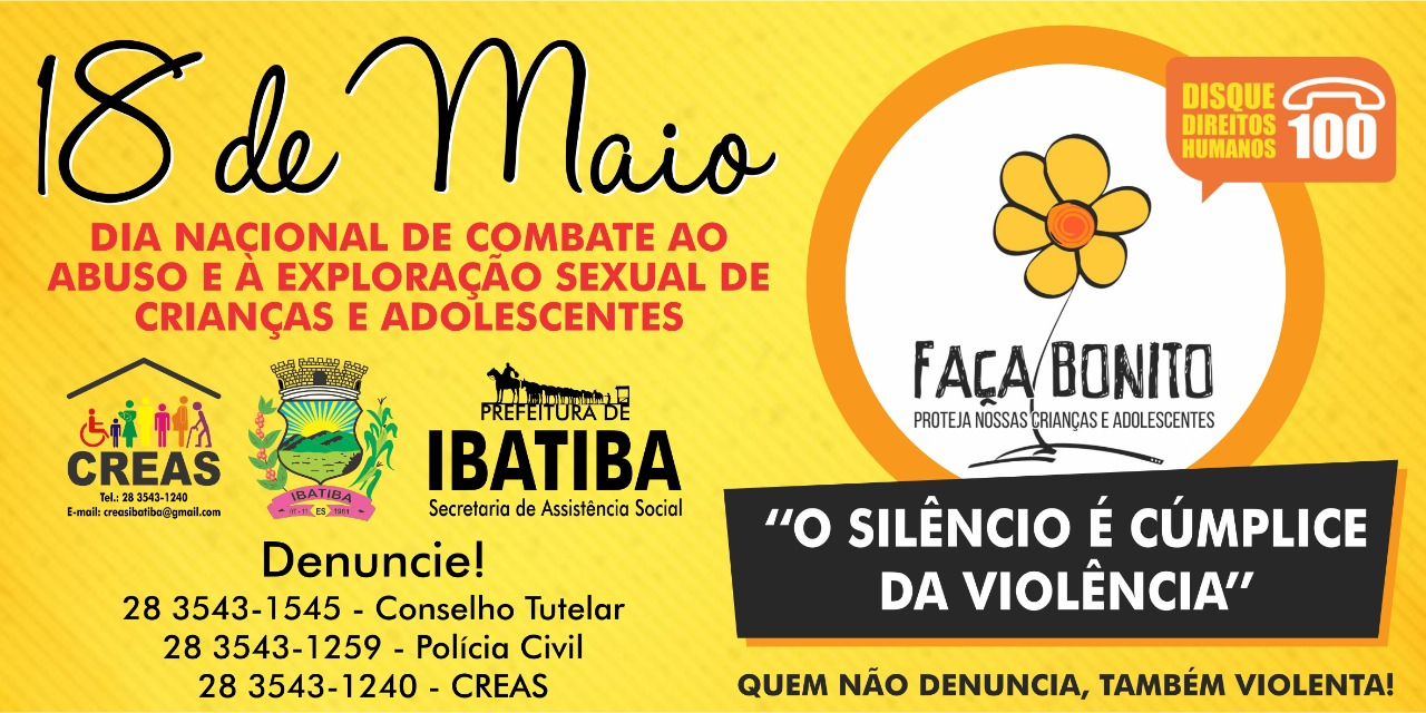 Ibatiba inicia a campanha de combate ao abuso e exploração sexual de crianças e adolescentes
