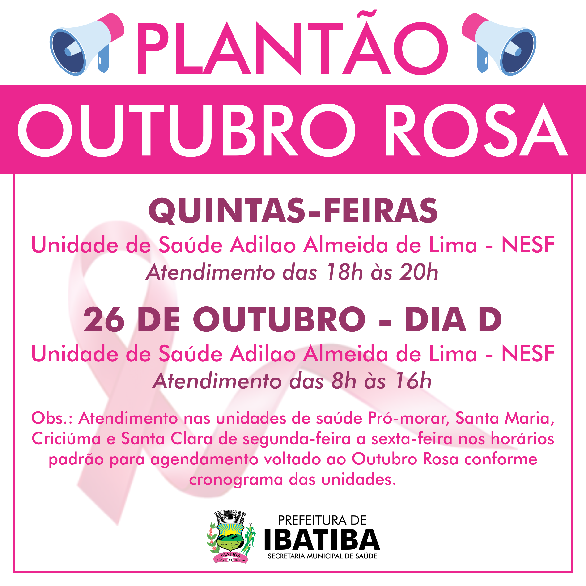 Aberta na última sexta-feira, a Campanha Outubro Rosa inicia plantões de atendimento